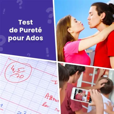 Test de pureté spécial ado : quel est votre score